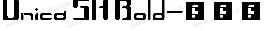 Unica SH Bold字体转换